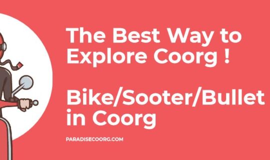 Rent a Bike,Scooter,Bullet in Madikeri , Coorg ( Starting Price Rs.250)